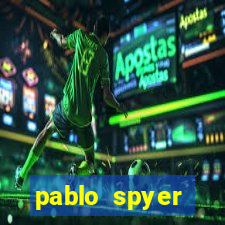 pablo spyer namorada atual